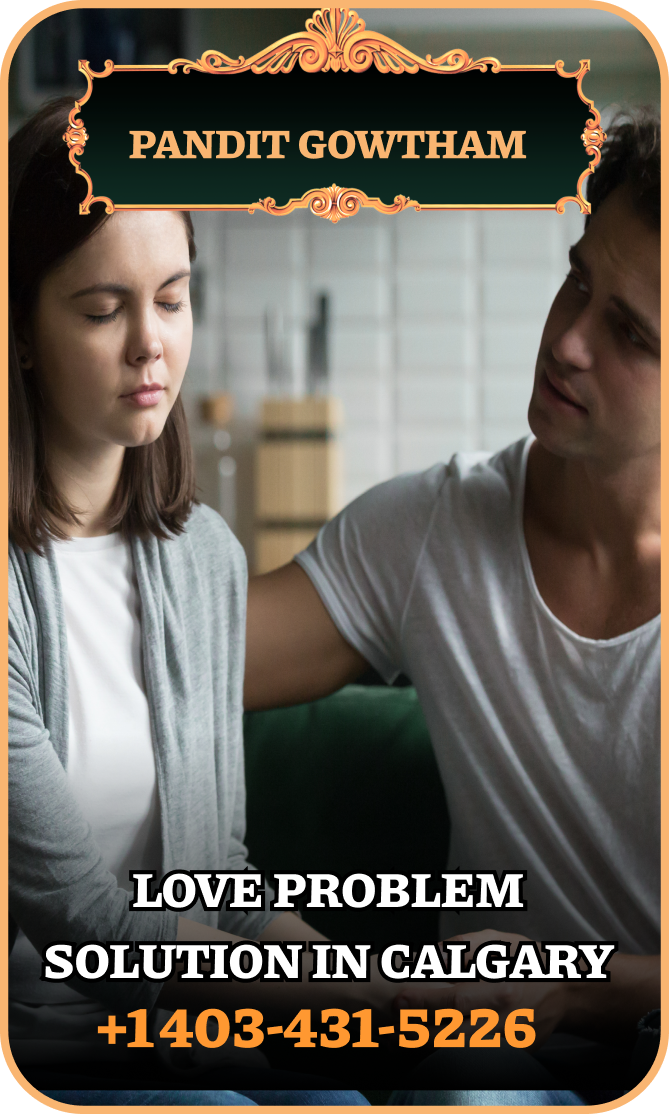 love problem solution in Calgary